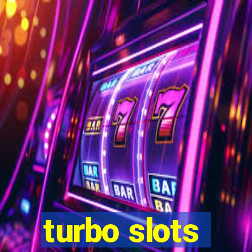 turbo slots